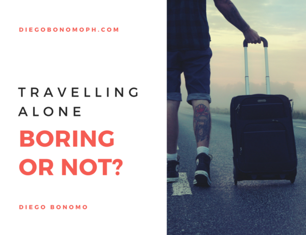 Travelling alone, boring or introspective?